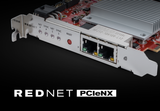 RedNet PCIeNX now shipping!